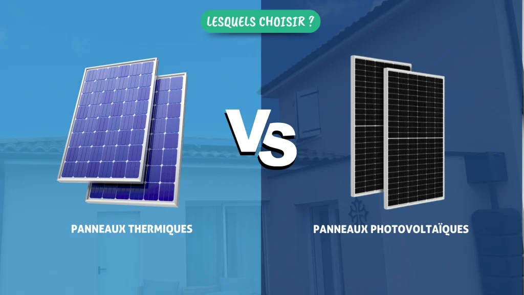 La différence entre les panneaux thermiques et les panneaux photovoltaïques